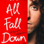 We All Fall Down: Living with Addiction
