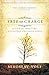 Free of Charge: Giving and Forgiving in a Culture Stripped of Grace