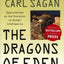 The Dragons of Eden: Speculations on the Evolution of Human Intelligence