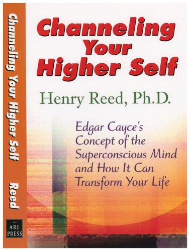 Channeling Your Higher Self: Edgar Cayce's Concept of the Su