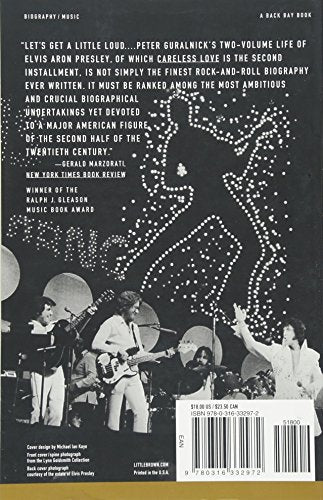 Careless Love: The Unmaking of Elvis Presley