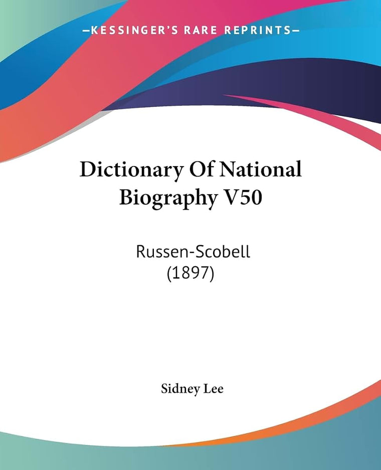Dictionary Of National Biography V50: Russen-Scobell (1897)