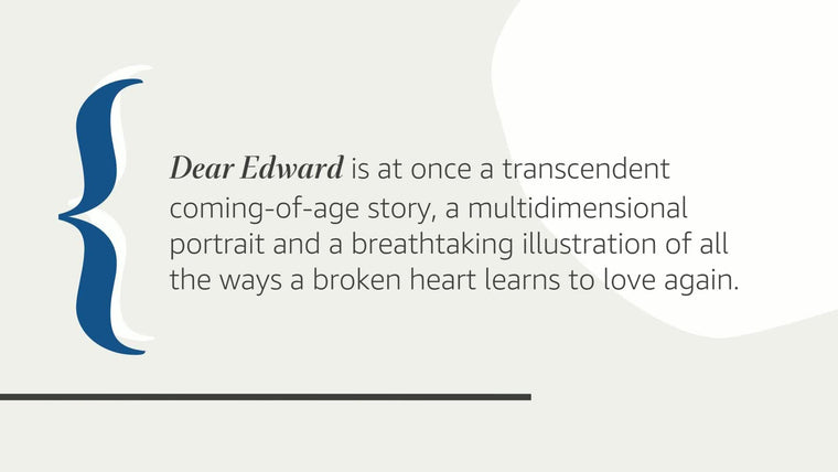 Dear Edward: A Read with Jenna Pick: A Novel — back cover