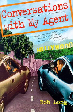 Conversations With My Agent by Long, Rob