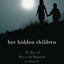 Her Hidden Children: The Rise of Wicca And Paganism in America