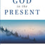 Trusting God in the Present