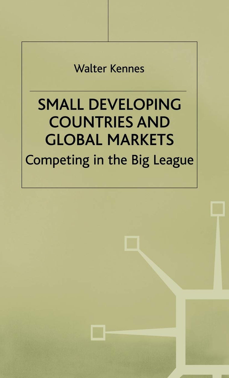 Small Developing Countries and Global Markets: Competing in the Big League