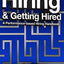 The Essential Guide for Hiring & Getting Hired: Performance-based Hiring Series
