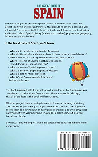 The Great Book of Spain: Interesting Stories, Spanish History & Random Facts About Spain (History & Fun Facts)