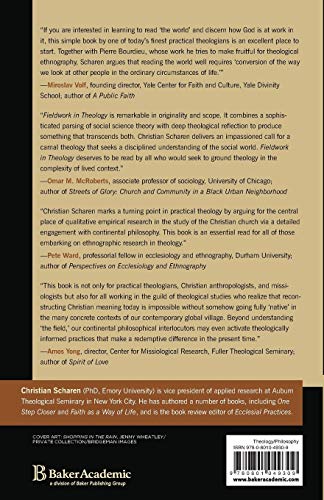 Fieldwork in Theology: Exploring the Social Context of God's Work in the World (The Church and Postmodern Culture)