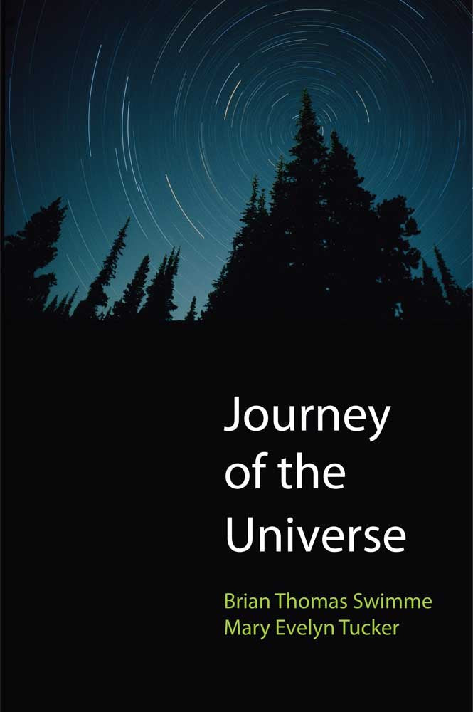 Journey of the Universe by Swimme, Brian Thomas
