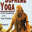 The Supreme Yoga: A New Translation Of The Yoga Vasistha (2 volume)