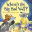 Where's the Big Bad Wolf?