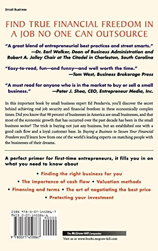 Buying a Business to Secure Your Financial Freedom: Finding and Evaluating the Business That's Right For You