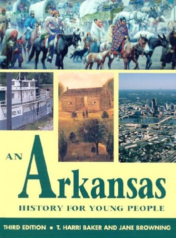 ARKANSAS HISTORY FOR YOUNG PEOPLE