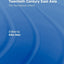 Economic Development in Twentieth-Century East Asia: The International Context (Routledge Studies in the Growth Economies of Asia)