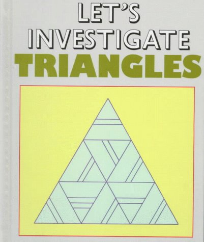 Triangles (Let's Investigate Math)