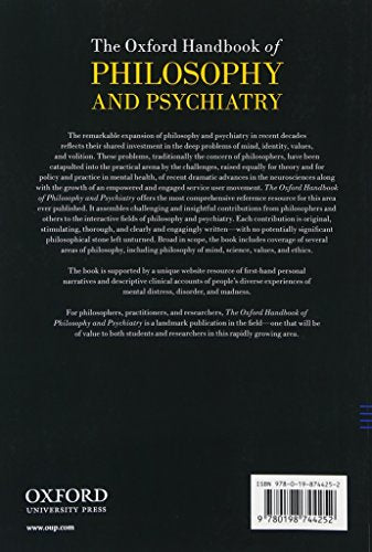 The Oxford Handbook of Philosophy and Psychiatry (Oxford Handbooks)