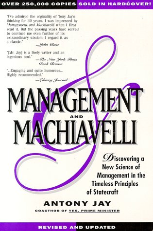 MANAGEMENT & MACHIAVELLI : A Prescription for Success in You