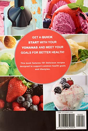 My Yonanas Frozen Treat Maker Soft Serve Ice Cream Machine Recipe Book, a Simple Steps Brand Cookbook: 101 Delicious Frozen Fruit & Vegan Ice Cream ... Simple Steps! (Sorbet Maker, Vegan Gifts)