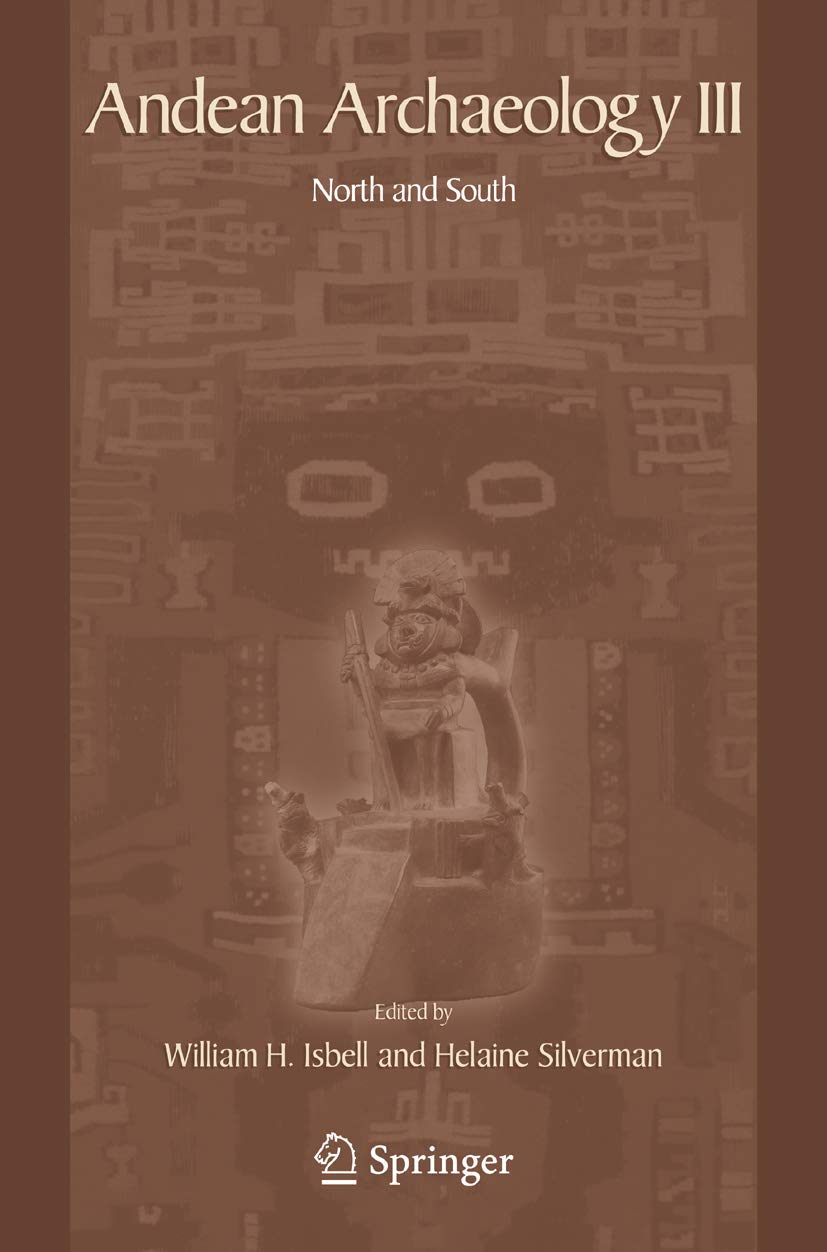 Andean Archaeology III: North and South