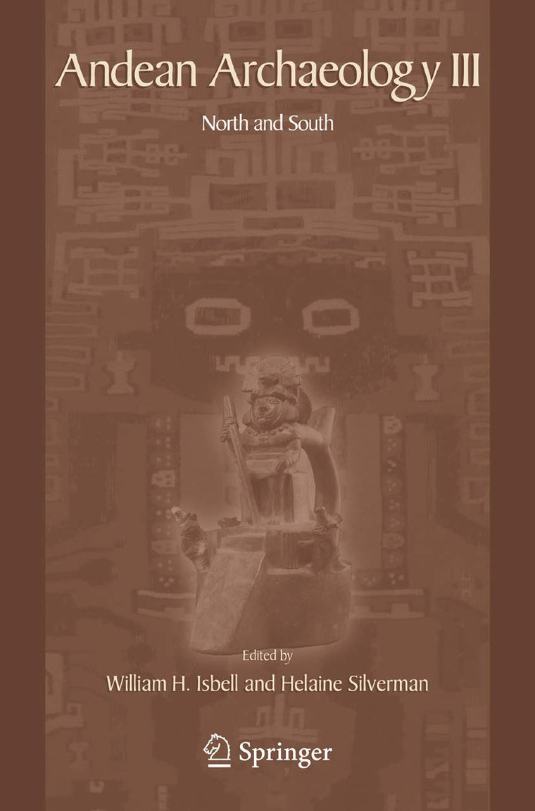 Andean Archaeology III: North and South