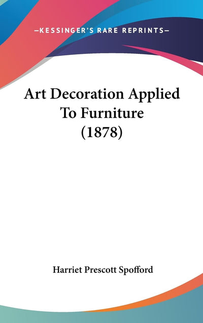 Art Decoration Applied To Furniture (1878)