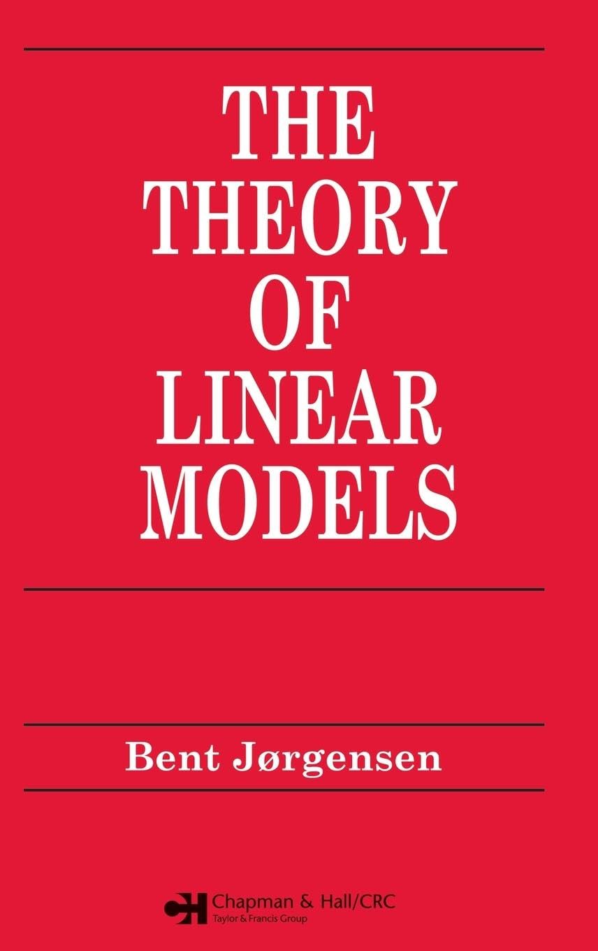 Theory of Linear Models (Chapman & Hall/CRC Texts in Statistical Science)