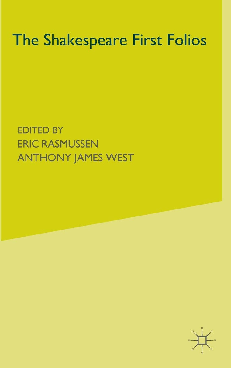 The Shakespeare First Folios: A Descriptive Catalogue