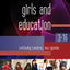 Girls and Education 3-16: Continuing Concerns, New Agendas