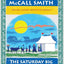 The Saturday Big Tent Wedding Party (No. 1 Ladies' Detective Agency Series)