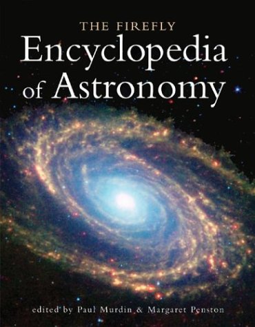 The Firefly Encyclopedia of Astronomy