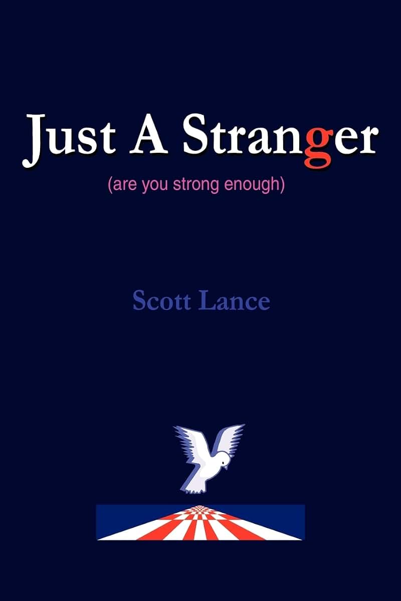 Just A Stranger: (are you strong enough)