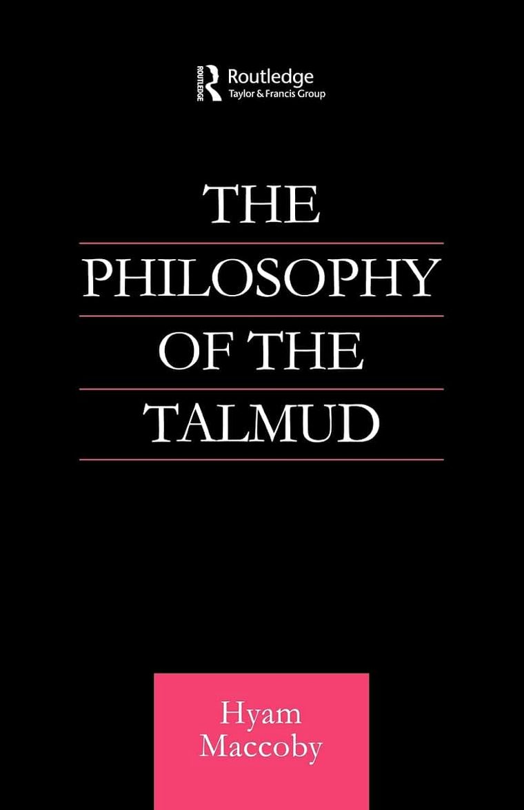 Philosophy of the Talmud (Routledge Jewish Studies Series)