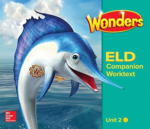 Wonders for English Learners G2 U2 Companion Worktext Beginning (Reading Wonders ELL and ELD)