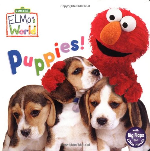 Puppies! (Sesame Street) (Sesame Street(R) Elmos World(TM))