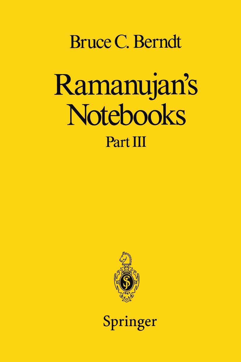 Ramanujans Notebooks: Part III