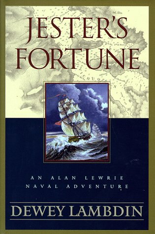 Jester's Fortune: An Alan Lewrie Naval Adventure (Alan Lewrie Naval Adventures)