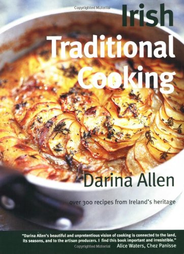 Irish Traditional Cooking: Over 300 Recipes from Irelands Heritage