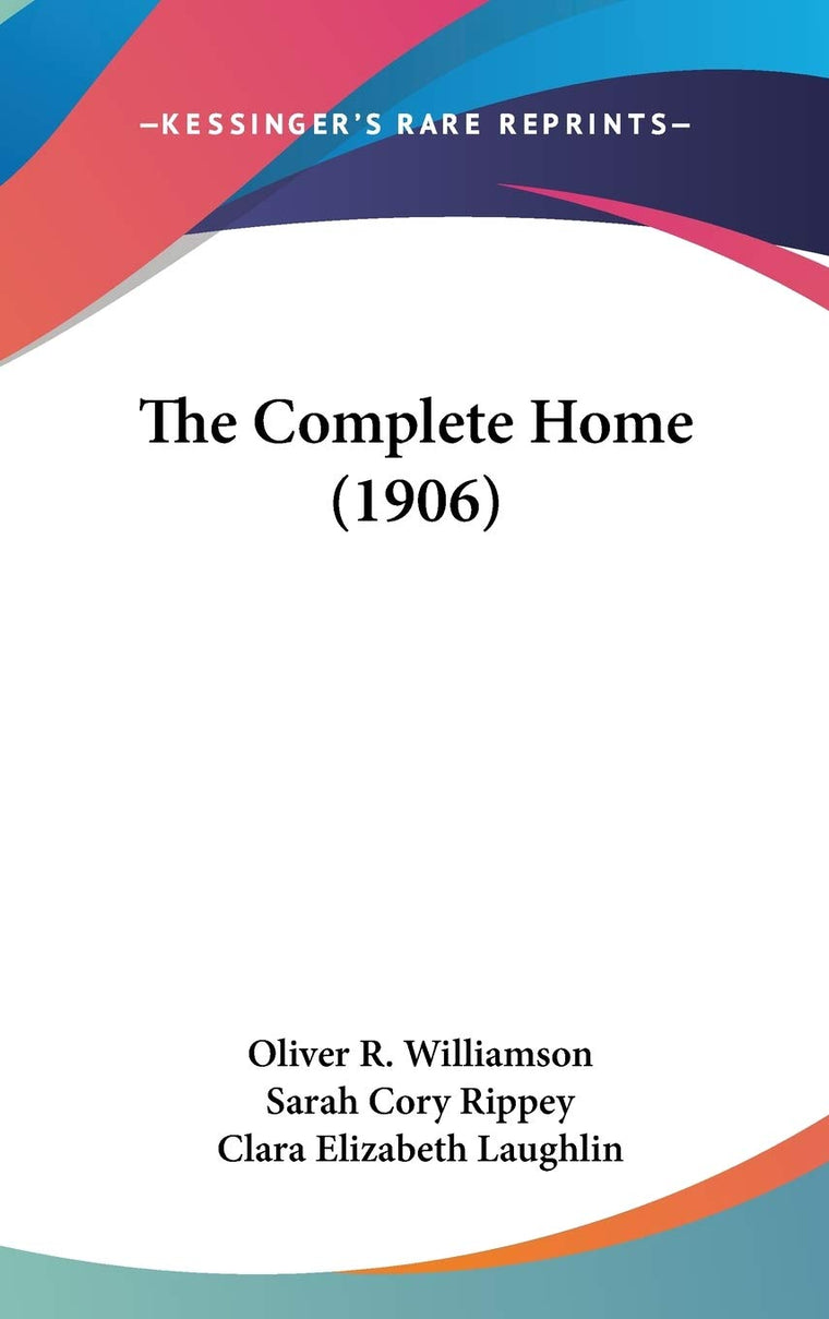 The Complete Home (1906)