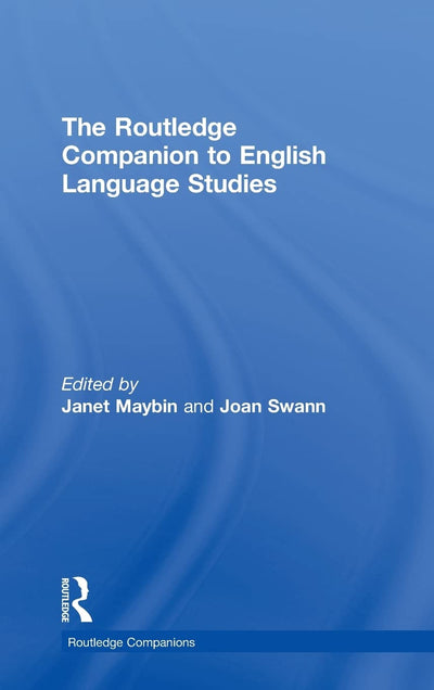 The Routledge Companion to English Language Studies (Routledge Companions)