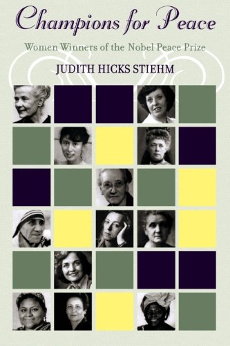 Champions for Peace: Women Winners of the Nobel Peace Prize
