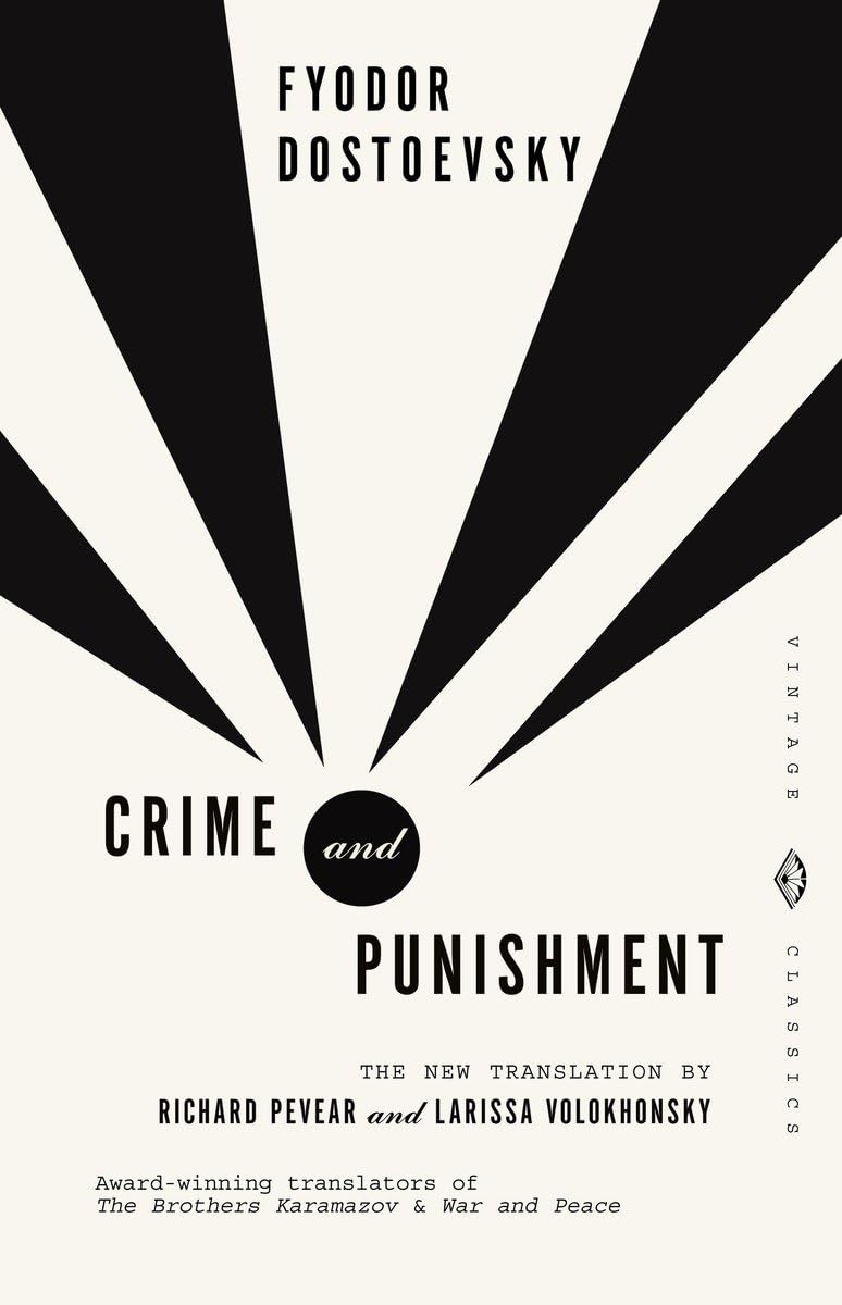 Crime and Punishment (Vintage Classics) by Fyodor Dostoevsky