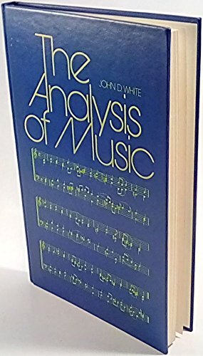 The analysis of music by White, John David