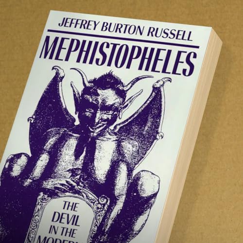 Mephistopheles: The Devil in the Modern World