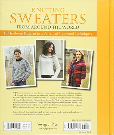 Knitting Sweaters from Around the World: 18 Heirloom Patterns in a Variety of Styles and Techniques