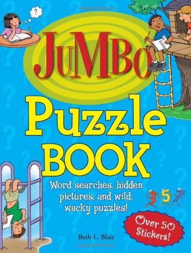 Jumbo Puzzle Book: Word Searches, Hidden Pictures, and Wild, Wacky Puzzles!