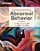Understanding Abnormal Behavior (MindTap Course List)