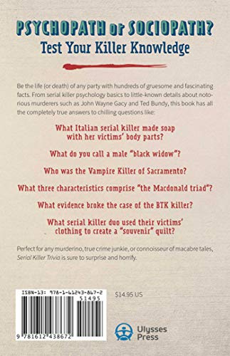 Serial Killer Trivia: Fascinating Facts and Disturbing Details That Will Freak You the F*ck Out (True Crime)