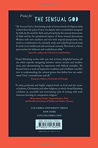 The Sensual God: How the Senses Make the Almighty Senseless
